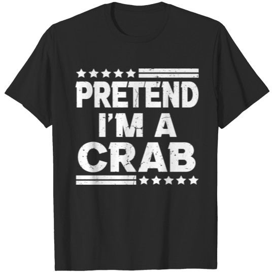 Discover Pretend I'm a Crab Lazy Halloween Costume T-shirt