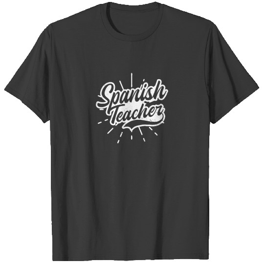 Spanish Teacher Starburst Gift T-shirt
