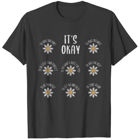 Its Okay Mental Health Depression Apparel For Adul T-shirt