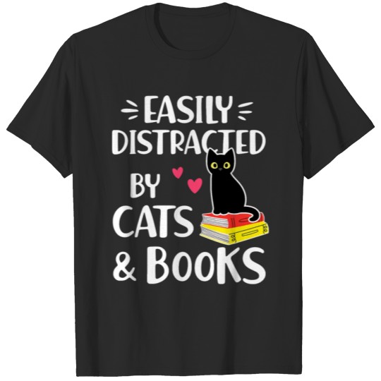 Discover Cat & Book Lover Shirt Easily Distracted by Cats a T-shirt