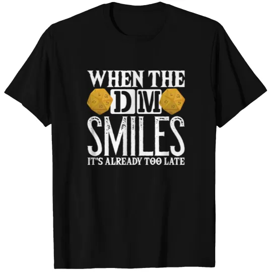 Gamer Dungeon Master Smile Sarcasm Gift T-shirt