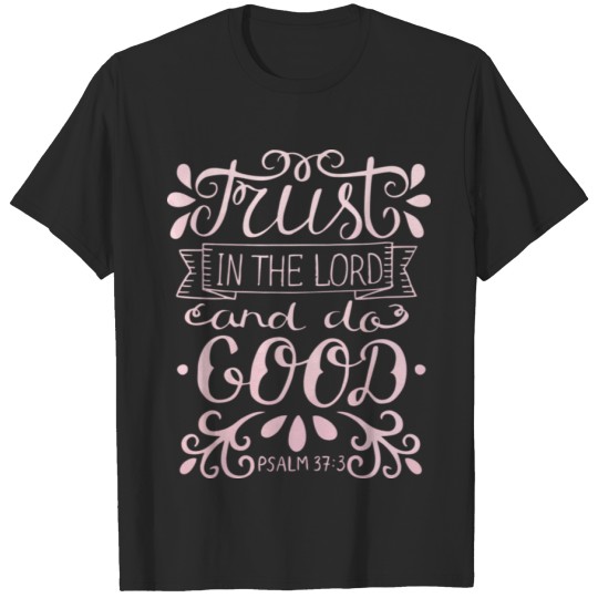 Discover Trust In The Lord Christian Religious Blessings T-shirt