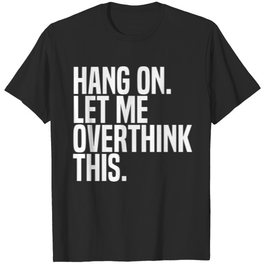 Discover HANG ON T-shirt