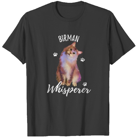 Colorful Birman Cat Whisperer Funny Kitties Kitten T-shirt