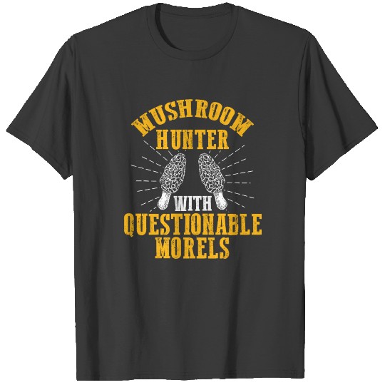 Mushroom Hunter Questionable Mushrooming Hunting T-shirt