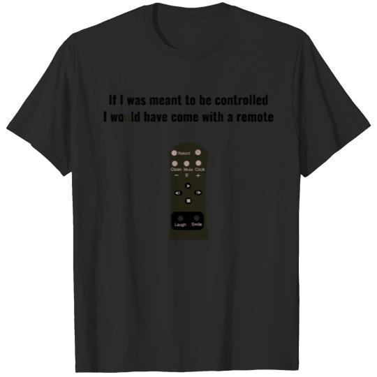 Discover If I Was Meant To Be Controlled Gift Tee T-shirt