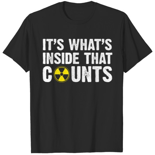 Discover It's what's inside that counts funny radiology T-shirt