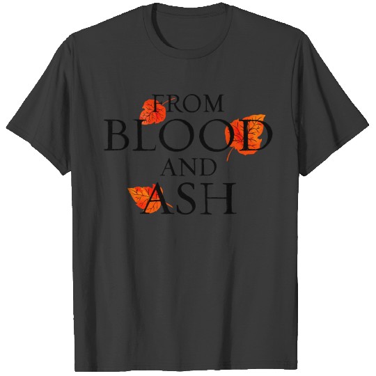 From Blood And Ash T-shirt