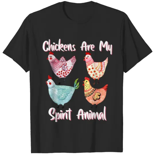 Discover Chickens Are My Spirit Animal Funny Chicken Lover T-shirt