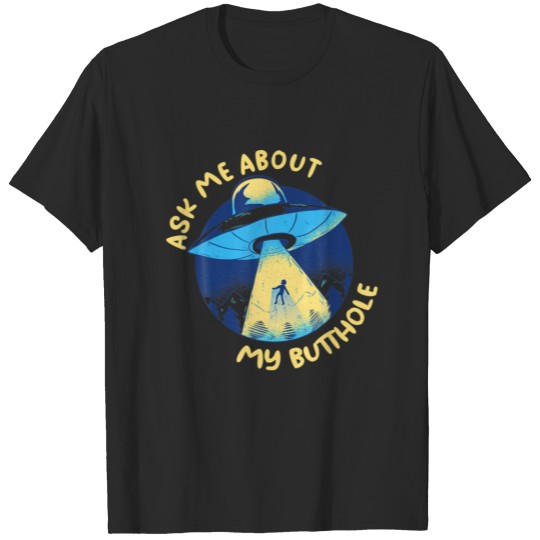 Discover Ask Me About My Butthole T-shirt