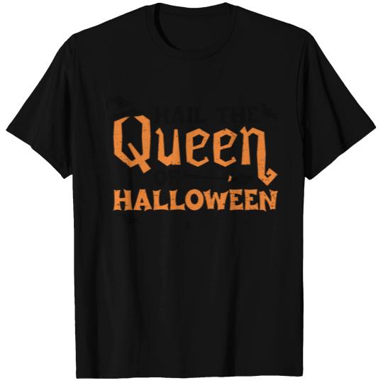 Hail The Queen Of Halloween - Witch T-shirt