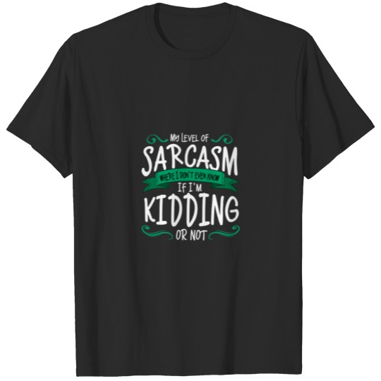 Discover Sarcasm Funny Saying Classic T-Shirt T-shirt