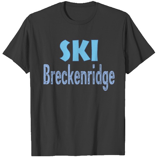 Ski Breckenridge, colorado, Breckenridge Clothing, T-shirt