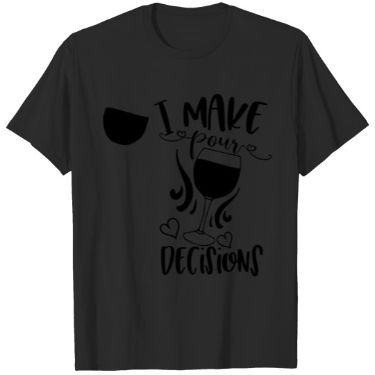 Discover I Make Pour Decisions funny Wine Halloween design T-shirt
