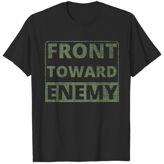 Discover Front Toward Enemy T-shirt