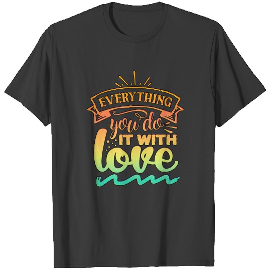 Inspirational Motivational Quote Slogan Typography T-shirt