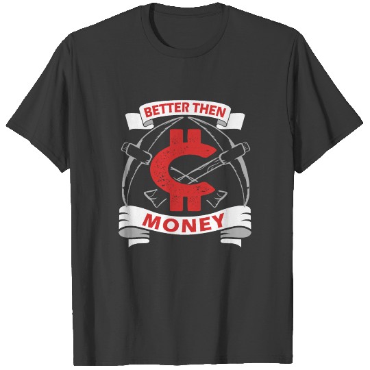 new currency crypto trading bitcoin saying T-shirt
