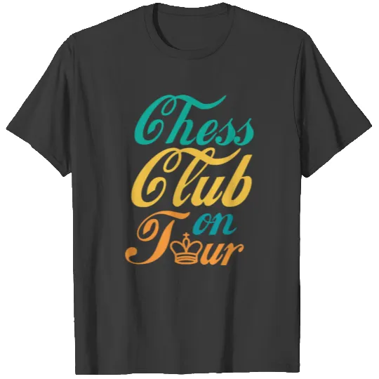 Funny Chess Lover Chess Club T-shirt