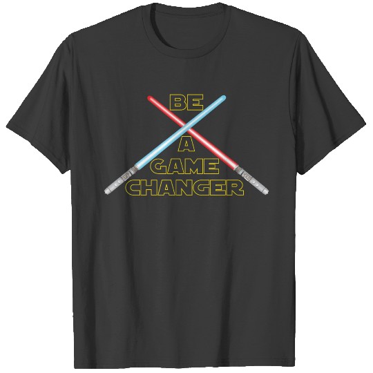 Be A Game Changer T-shirt