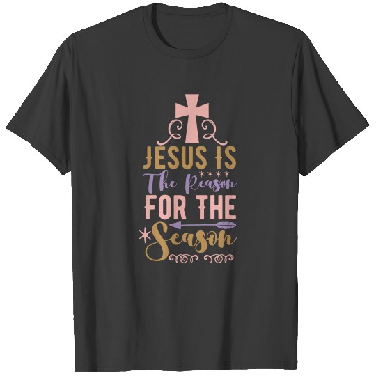 Jesus Is The Reason For The Season T-shirt