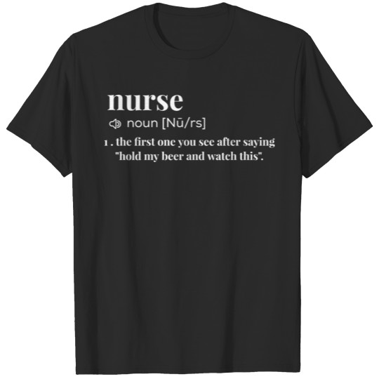 Funny nurse definition T-shirt