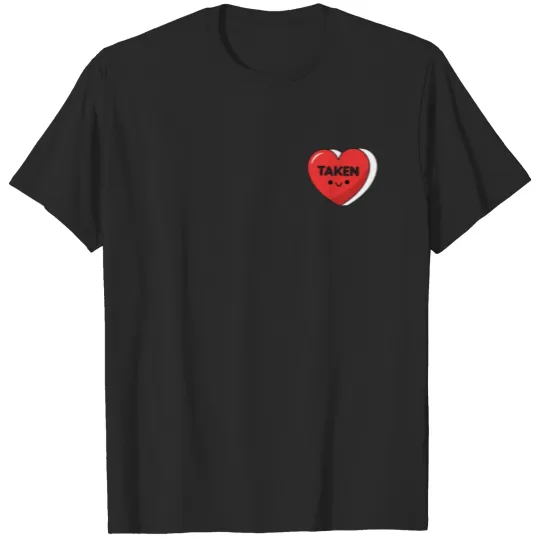 Discover Taken Valentine s Day Gifts For Her Him Boyfriend T-shirt