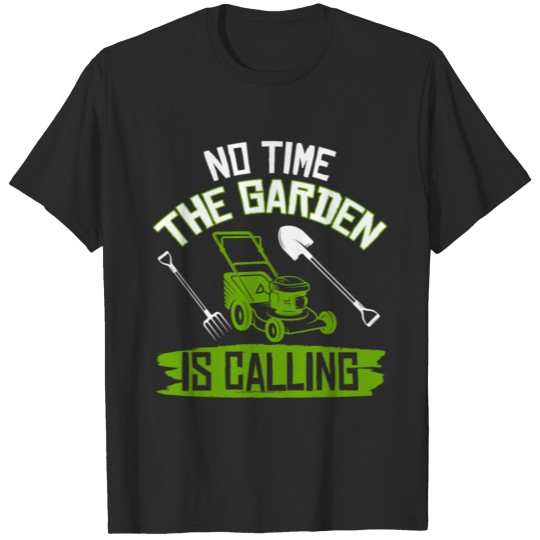 Garden Gardening Gardener Plant Flower T-shirt