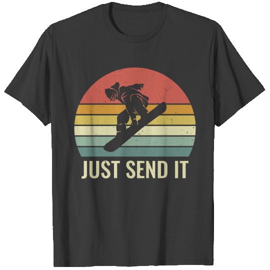 Vintage Snowboarding Gift Just Send It T-shirt
