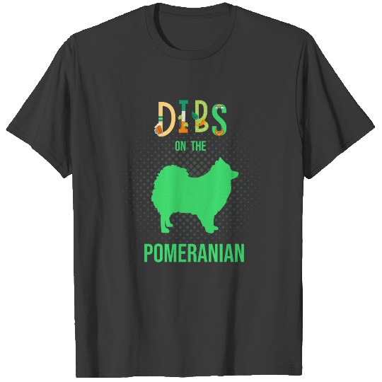 Dibs On The Pomeranian St Paddy's Day T-shirt