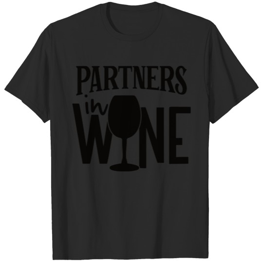 Discover Wine lover partners in wine T-shirt