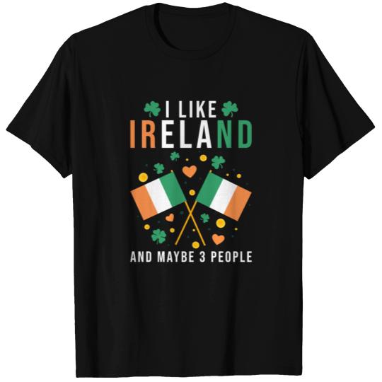 Ireland Irish Saying St Patricks Day T-shirt