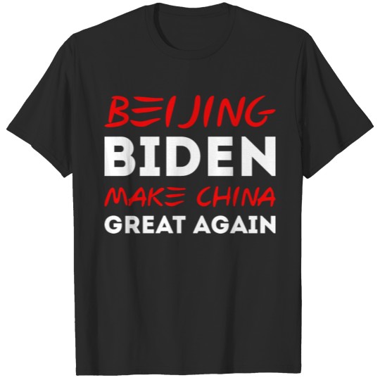 Discover Beijing Biden Political Politician Anti Biden Gift T-shirt