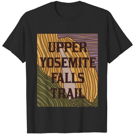 Discover Upper Yosemite Falls Trail T-shirt
