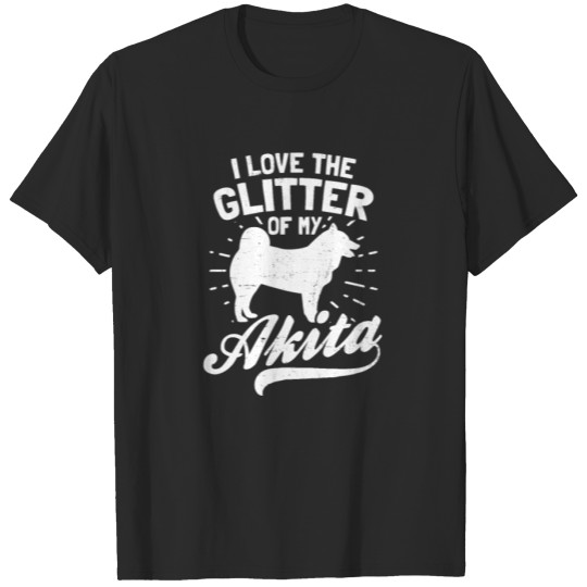 Discover Dog Hair Love Glitter Akita Gift T-shirt