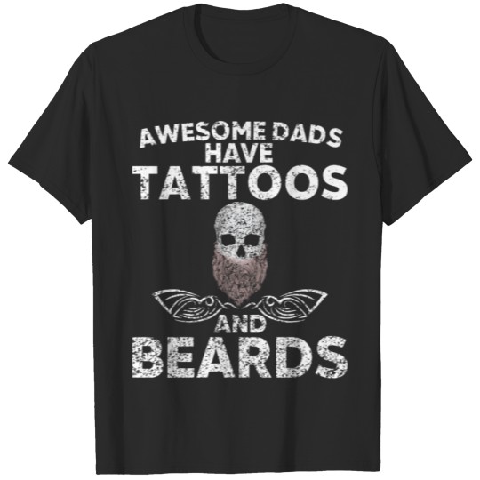 Discover Father's Day Tattoo and Beard Best Dad Gift Idea T-shirt