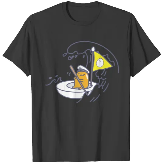 Gudetama The Lazy Egg Sail Away T-shirt
