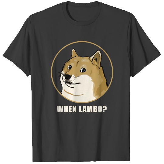 WHEN LAMBO DOGECOIN T-shirt