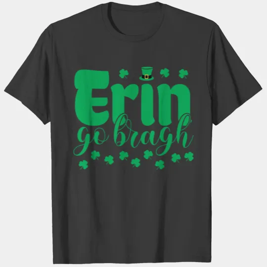 Erin Go Bragh St. Patrick's Day T-shirt