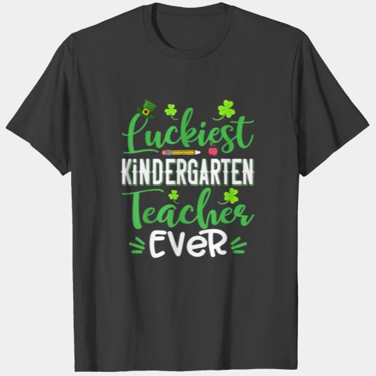 Luckiest Kindergarten Teacher Ever Shamrock T-shirt