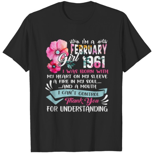 Awesome Since 60th Birthday Im A February Girl T-shirt