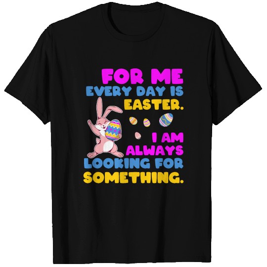 Easter every day search muddled confused funny T-shirt