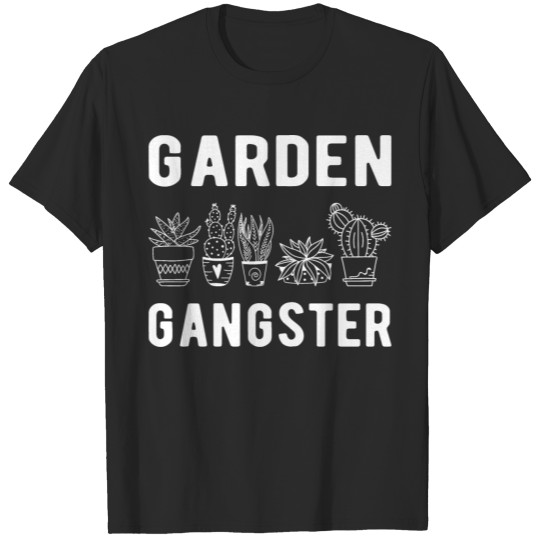 Garden Gangster I T-shirt