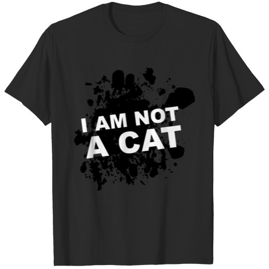 Discover white black not a cat T-shirt