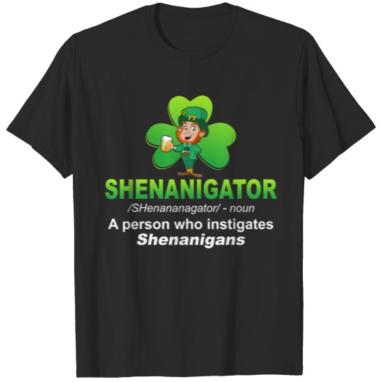Discover Shenanigator Definition Shenanigans Shamrock T-shirt