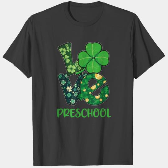 Love Shamrock Preschool St Patricks Day T-shirt