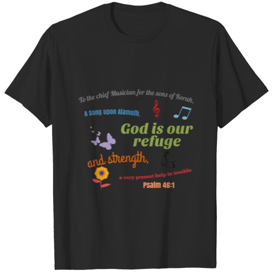 Discover God is our refuge T-shirt