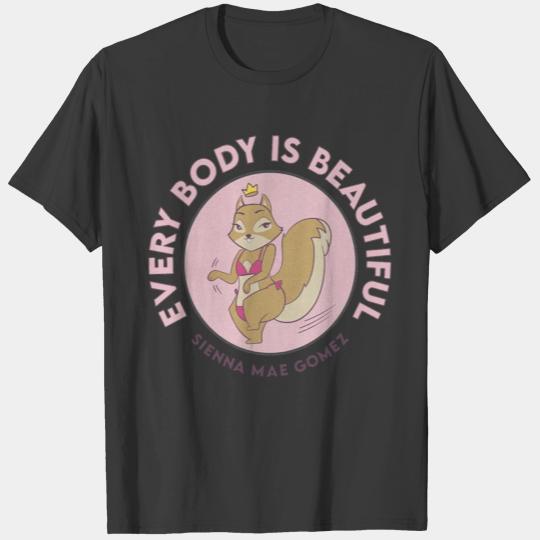 Sienna Mae Gomez Every Body Is Beautiful shirt T-shirt
