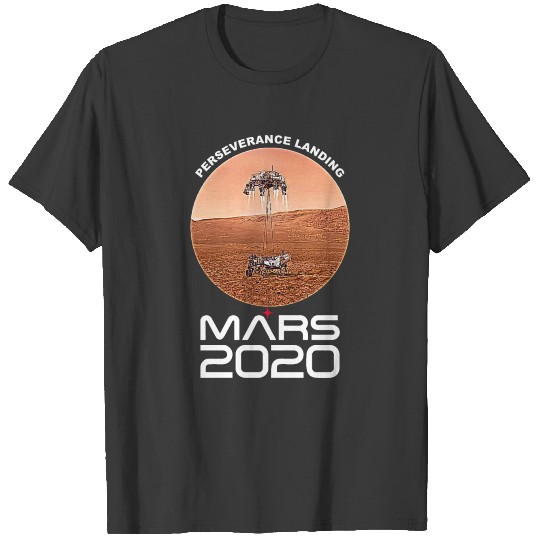 Discover Mars 2020 Perseverance Landing T-shirt