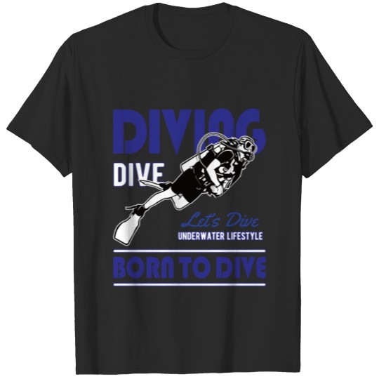 Discover diving Scuba diver diver shirt gift T-shirt