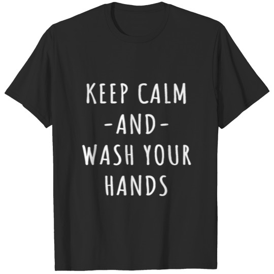 Discover wash your hands T-shirt
